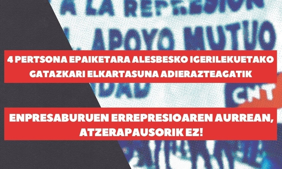 Enpresaburuen errepresioaren aurrean, atzerapausorik ez!