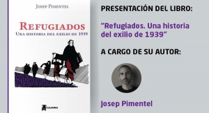 REFUGIADOS. Una Historia del exilio de 1939