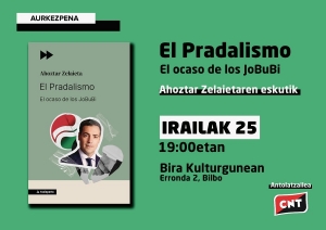 Ahoztar Zelaietak &quot;El Pradalismo&quot; liburu berria aurkeztuko du Bira Kultur Gunean