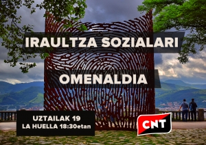 Uztailaren 19an, CNTk 1936ko Iraultza Sozialaren 85. urteurrenaren omenaldia egingo du