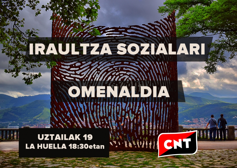 Uztailaren 19an, CNTk 1936ko Iraultza Sozialaren 85. urteurrenaren omenaldia egingo du