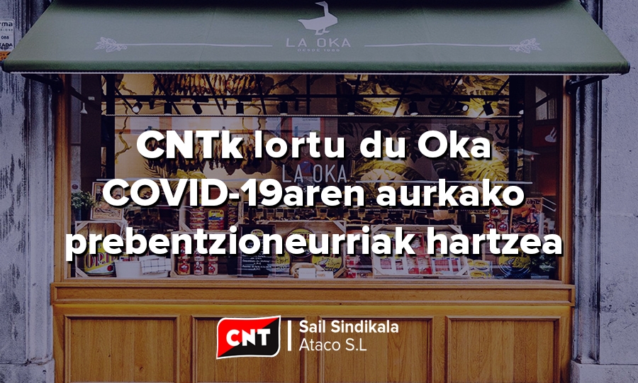 CNTk lortu du Oka covid-19aren aurkako prebentzio-neurriak hartzea