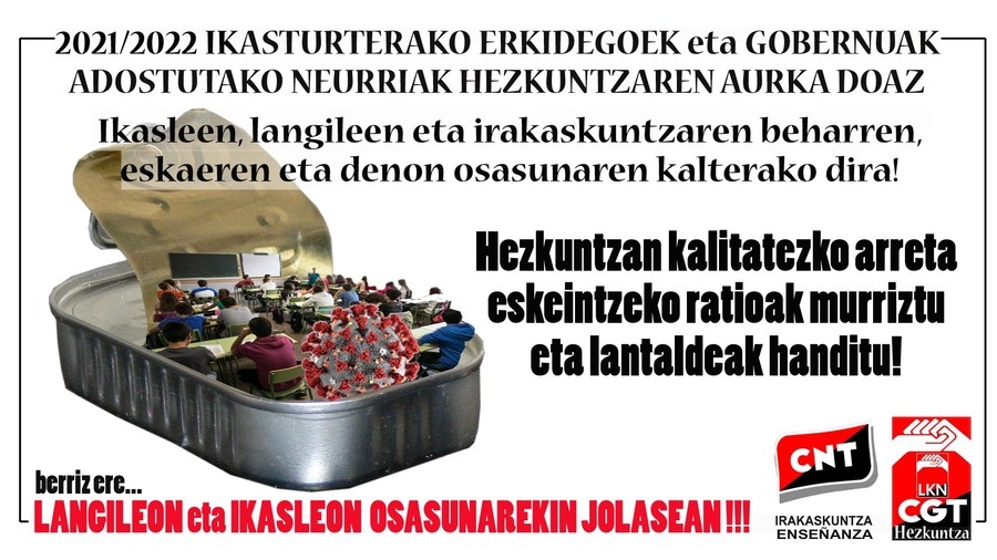 CNTk eta CGTk Gobernuak eta Erkidegoek hezkuntzan pandemia aurretik zeuden ratioetara itzultzeko hartutako erabakia salatzen dute