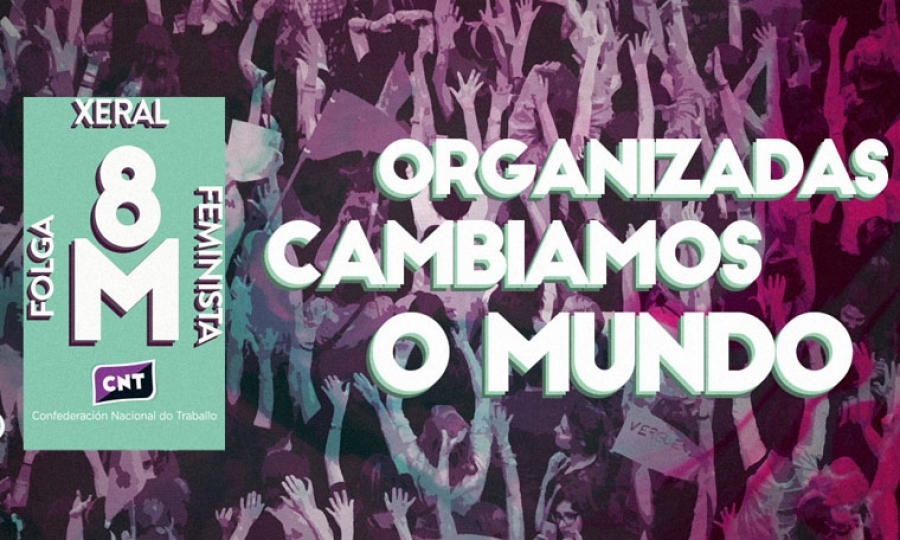 8 de marzo: ¡organizadas cambiamos el mundo!