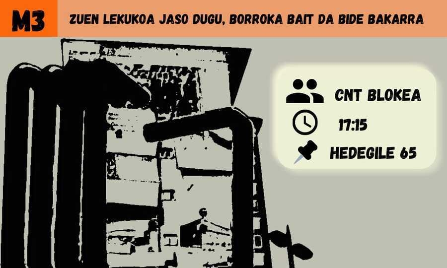 Martxoak 3. Zuen lekukoa jaso dugu, borroka baita bide bakarra